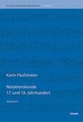 Paulsmeier |  Notationskunde 17. und 18. Jahrhundert | eBook | Sack Fachmedien