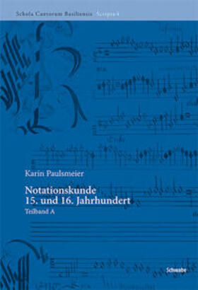 Paulsmeier | Notationskunde 15. und 16. Jahrhundert | E-Book | sack.de