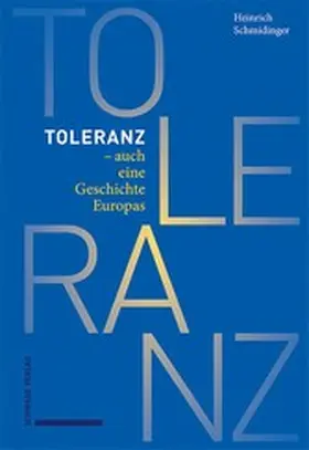 Schmidinger |  Toleranz – auch eine Geschichte Europas | eBook | Sack Fachmedien