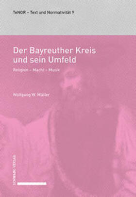Müller |  Müller, W: Bayreuther Kreis und sein Umfeld | Buch |  Sack Fachmedien