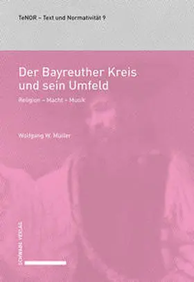 Müller |  Müller, W: Bayreuther Kreis und sein Umfeld | Buch |  Sack Fachmedien