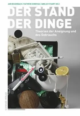 Beuerbach / Sonntag / Stuart |  Der Stand der Dinge | eBook | Sack Fachmedien