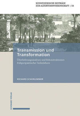 Schorlemmer |  Schorlemmer, R: Transmission und Transformation | Buch |  Sack Fachmedien