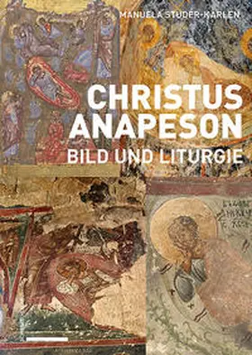Studer-Karlen |  Christus Anapeson | Buch |  Sack Fachmedien
