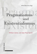 Betschart |  Pragmatismus und Existentialismus | Buch |  Sack Fachmedien