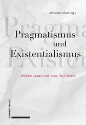 Betschart | Pragmatismus und Existentialismus | E-Book | sack.de
