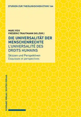Feix / Trautmann |  Die Universalität der Menschenrechte / L’universalité des droits humains | Buch |  Sack Fachmedien