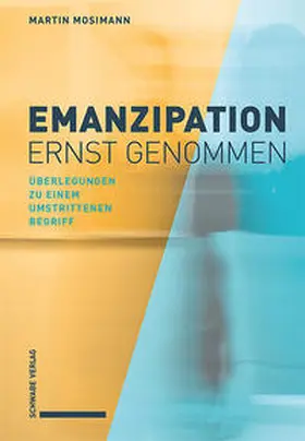 Mosimann |  Emanzipation ernst genommen | eBook | Sack Fachmedien