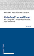 Schippling / Seubert |  Zwischen Frau und Mann | Buch |  Sack Fachmedien