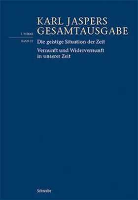 Jaspers / Weidmann |  Die geistige Situation der Zeit / Vernunft und Widervernunft in unserer Zeit | Buch |  Sack Fachmedien