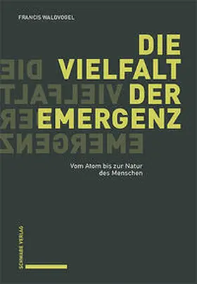 Waldvogel |  Die Vielfalt der Emergenz | Buch |  Sack Fachmedien
