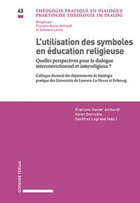 Amherdt / Derroitte / Legrand | L’utilisation des symboles en éducation religieuse | E-Book | www.sack.de