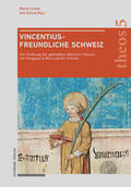 Lissek / Zahnd |  Vincentiusfreundliche Schweiz | Buch |  Sack Fachmedien