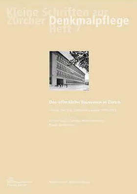 Kurz / Morra-Barrelet / Weidmann |  Das öffentliche Bauwesen in Zürich | Buch |  Sack Fachmedien