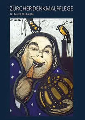 Böhmer / Bühler / Gallmann |  Zürcher Denkmalpflege, 22. Bericht 2013-2014 | Buch |  Sack Fachmedien