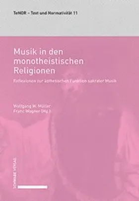 Müller / Wagner |  Musik in den monotheistischen Religionen | eBook | Sack Fachmedien