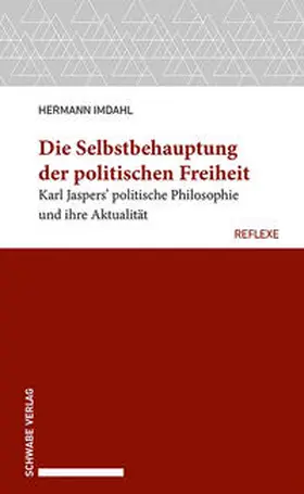 Imdahl |  Die Selbstbehauptung der politischen Freiheit | Buch |  Sack Fachmedien