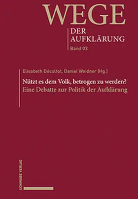 Décultot / Weidner |  Nützt es dem Volk, betrogen zu werden? | eBook | Sack Fachmedien