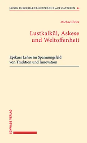 Erler |  Lustkalkül, Askese und Weltoffenheit | Buch |  Sack Fachmedien