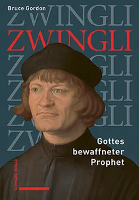 Gordon |  Zwingli | Buch |  Sack Fachmedien