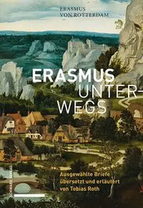 von Rotterdam / Roth | Erasmus unterwegs | Buch | 978-3-7965-5418-6 | www.sack.de