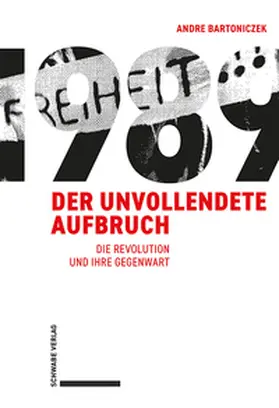 Bartoniczek |  1989 – Der unvollendete Aufbruch | eBook | Sack Fachmedien