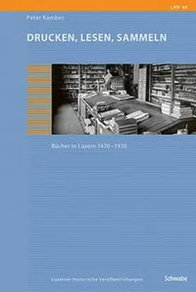 Kamber |  Drucken, Lesen, Sammeln | Buch |  Sack Fachmedien