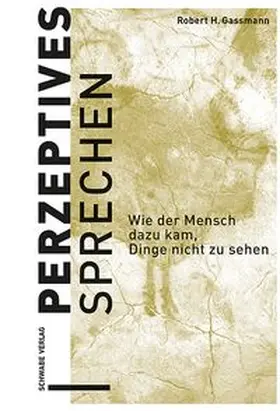 Gassmann |  Perzeptives Sprechen | Buch |  Sack Fachmedien
