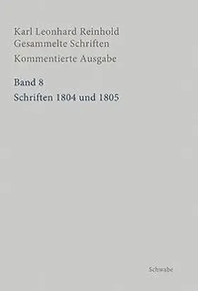 Reinhold / Bondeli |  Schriften 1804 und 1805 | Buch |  Sack Fachmedien