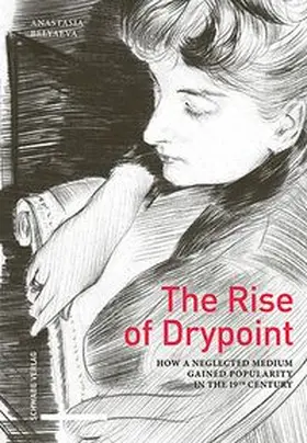 Belyaeva |  The Rise of Drypoint | Buch |  Sack Fachmedien