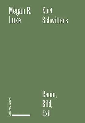 Luke |  Kurt Schwitters | Buch |  Sack Fachmedien