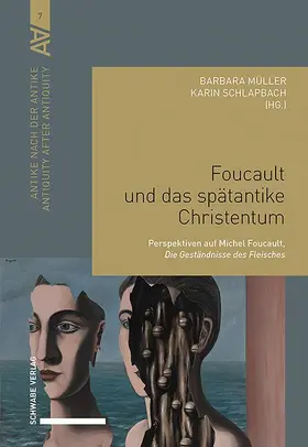 Müller / Schlapbach |  Foucault und das spätantike Christentum | Buch |  Sack Fachmedien