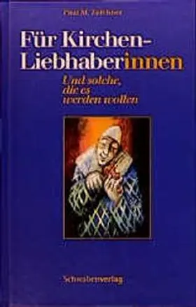 Zulehner |  Für KirchenliebhaberInnen | Buch |  Sack Fachmedien