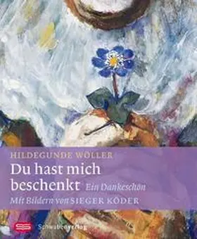 Wöller |  Du hast mich beschenkt | Buch |  Sack Fachmedien