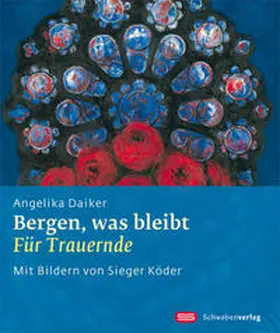 Daiker |  Bergen, was bleibt | Buch |  Sack Fachmedien
