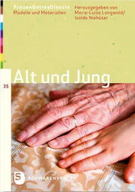 Langwald / Niehüser |  Alt und Jung | Buch |  Sack Fachmedien