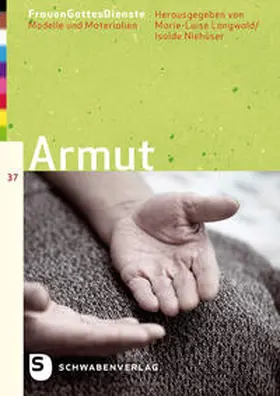 Langwald / Niehüser |  FrauenGottesDienste - Armut | Buch |  Sack Fachmedien