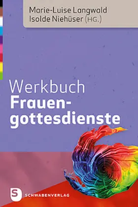 Langwald / Niehüser |  Werkbuch Frauengottesdienste | Buch |  Sack Fachmedien