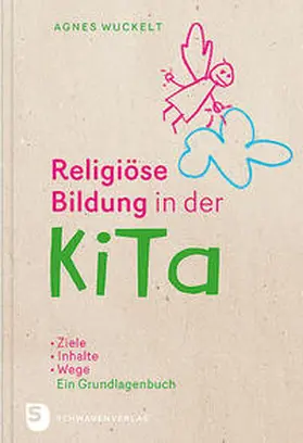 Wuckelt |  Religiöse Bildung in der KiTa | Buch |  Sack Fachmedien