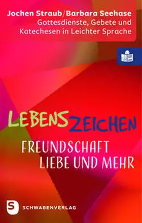 Straub / Seehase |  Lebenszeichen - Freundschaft, Liebe und mehr | Buch |  Sack Fachmedien