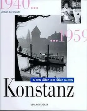 Burchardt |  Das Konstanz der 40er und 50er Jahre | Buch |  Sack Fachmedien