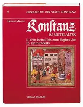 Maurer | Geschichte der Stadt Konstanz / Konstanz im Mittelalter | Buch | 978-3-7977-0363-7 | sack.de