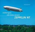 Zimmermann |  Aufsteigen mit dem neuen Zeppelin NT | Buch |  Sack Fachmedien