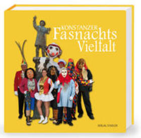 Konstanzer Fasnachtsvielfalt | Buch | 978-3-7977-0744-4 | sack.de