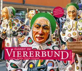 Danner / Fackler / Hecht |  Fasnet im Viererbund | Buch |  Sack Fachmedien