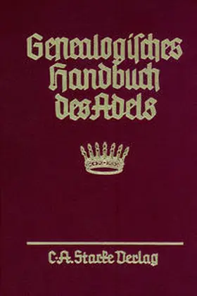  Genealogisches Handbuch des Adels | Buch |  Sack Fachmedien