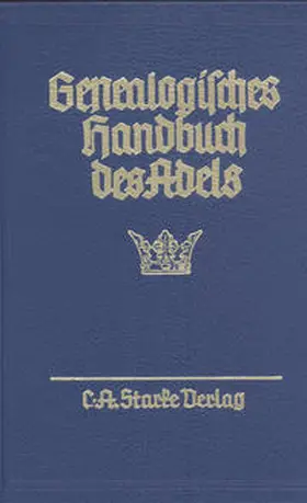  Genealogisches Handbuch des Adels | Buch |  Sack Fachmedien