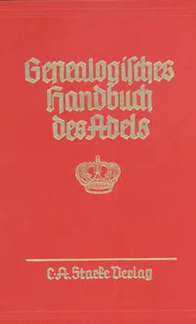  Genealogisches Handbuch des Adels | Buch |  Sack Fachmedien