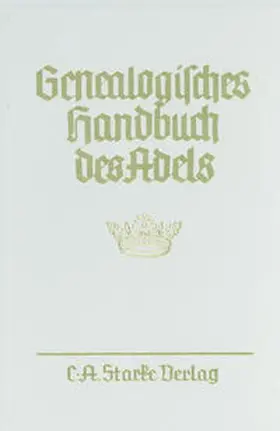  Genealogisches Handbuch des Adels | Buch |  Sack Fachmedien