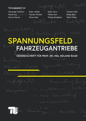 Biet / Krebs / Inci |  Spannungsfeld Fahrzeugantriebe – Gedenkschrift für Prof. Dr.-Ing. Roland Baar | Buch |  Sack Fachmedien